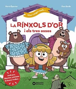 VINE A JUGAR AMB LA RÍNXOLS D'OR I ELS TRES OSSOS | 9788448963439 | ÉPARVIER, HERVÉ/SORDO, PACO | Llibreria L'Odissea - Libreria Online de Vilafranca del Penedès - Comprar libros