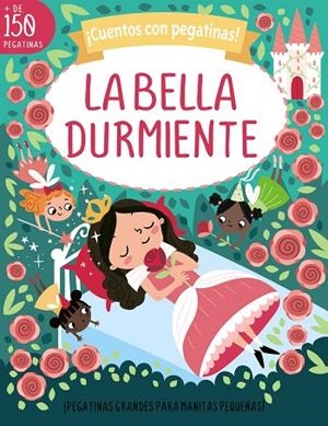 CUENTOS CON PEGATINAS ! LA BELLA DURMIENTE | 9788469640562 | STEMP, TONI | Llibreria L'Odissea - Libreria Online de Vilafranca del Penedès - Comprar libros