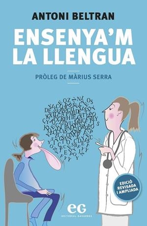 ENSENYA'M LA LLENGUA | 9788419292186 | BELTRAN GENESCÀ, ANTONI | Llibreria Online de Vilafranca del Penedès | Comprar llibres en català