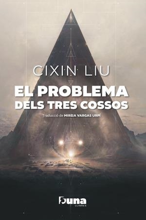 EL PROBLEMA DELS TRES COSSOS | 9788412683226 | LIU, CIXIN | Llibreria Online de Vilafranca del Penedès | Comprar llibres en català