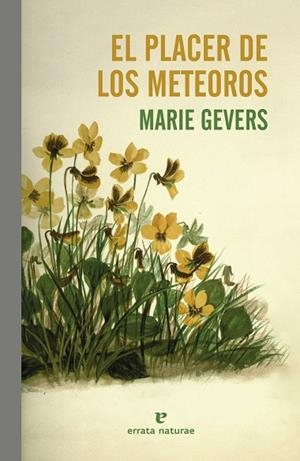 EL PLACER DE LOS METEOROS | 9788419158697 | GEVERS, MARIE | Llibreria L'Odissea - Libreria Online de Vilafranca del Penedès - Comprar libros