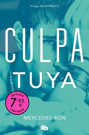 CULPA TUYA ( CAMPAÑA DE VERANO EDICIÓN LIMITADA ) | 9788413148823 | RON, MERCEDES | Llibreria L'Odissea - Libreria Online de Vilafranca del Penedès - Comprar libros