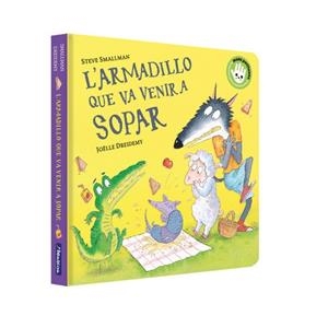 L'ARMADILLO QUE VA VENIR A SOPAR ( L'OVELLETA QUE VA VENIR A SOPAR ) | 9788448867966 | SMALLMAN, STEVE/DREIDEMY, JOËLLE | Llibreria Online de Vilafranca del Penedès | Comprar llibres en català