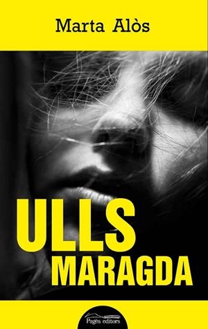 ULLS MARAGDA | 9788499759579 | ALÒS LÒPEZ, MARTA | Llibreria L'Odissea - Libreria Online de Vilafranca del Penedès - Comprar libros