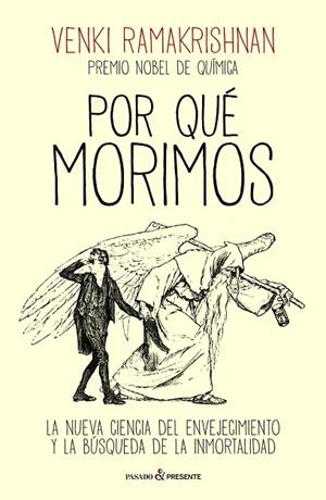 POR QUÉ MORIMOS | 9788412791570 | RAMAKRISHNAN, VENKI | Llibreria L'Odissea - Libreria Online de Vilafranca del Penedès - Comprar libros