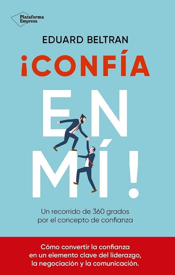 CONFÍA EN MÍ ! | 9788410243279 | BELTRAN, EDUARD | Llibreria L'Odissea - Libreria Online de Vilafranca del Penedès - Comprar libros