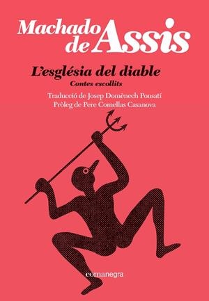 L'ESGLÉSIA DEL DIABLE | 9788410161092 | MACHADO DE ASSIS | Llibreria L'Odissea - Libreria Online de Vilafranca del Penedès - Comprar libros