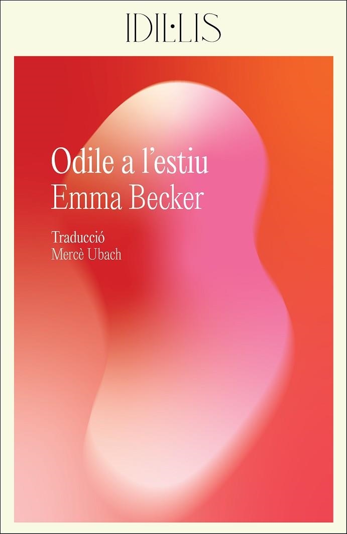 ODILE A L'ESTIU | 9788412830439 | BECKER, EMMA | Llibreria L'Odissea - Libreria Online de Vilafranca del Penedès - Comprar libros