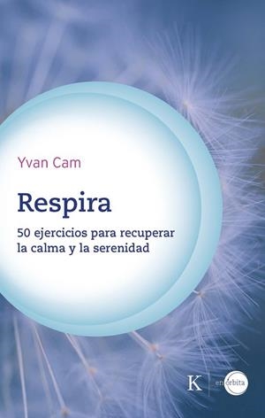 RESPIRA | 9788411212441 | CAM, YVAN | Llibreria Online de Vilafranca del Penedès | Comprar llibres en català