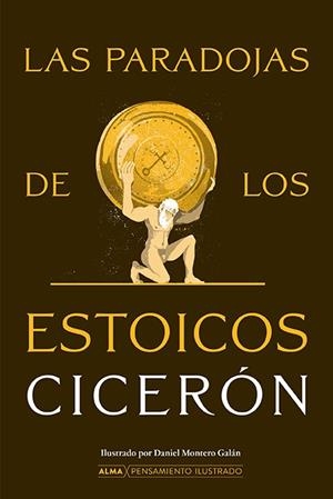 LAS PARADOJAS DE LOS ESTOICOS | 9788419599612 | CICERÓN | Llibreria Online de Vilafranca del Penedès | Comprar llibres en català