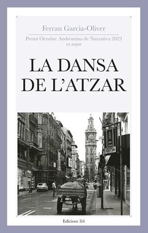 LA DANSA DE L'ATZAR | 9788417469825 | GARCIA-OLIVER I GARCIA, FERRAN | Llibreria L'Odissea - Libreria Online de Vilafranca del Penedès - Comprar libros