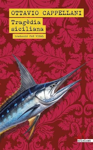 TRAGÈDIA SICILIANA | 9788419627513 | CAPPELLANI, OTTAVIO | Llibreria L'Odissea - Libreria Online de Vilafranca del Penedès - Comprar libros