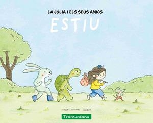 LA JÚLIA I ELS SEUS AMICS - ESTIU | 9788419829450 | DUBUC, MARIANNE | Llibreria L'Odissea - Libreria Online de Vilafranca del Penedès - Comprar libros