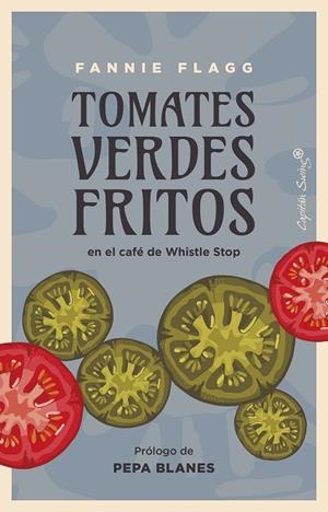 TOMATES VERDES FRITOS | 9788412779998 | FLAGG, FANNIE | Llibreria L'Odissea - Libreria Online de Vilafranca del Penedès - Comprar libros