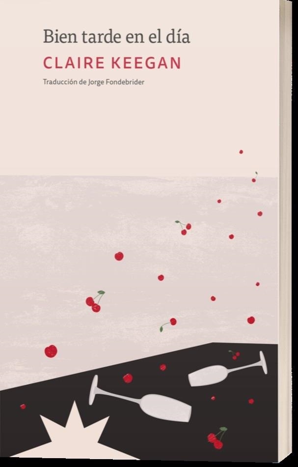 BIEN TARDE EN EL DÍA | 9788412846232 | KEEGAN, CLAIRE | Llibreria L'Odissea - Libreria Online de Vilafranca del Penedès - Comprar libros
