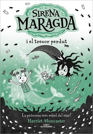 LA SIRENA MARAGDA 3 SIRENA MARAGDA I EL TRESOR PERDUT | 9788419688569 | MUNCASTER, HARRIET | Llibreria L'Odissea - Libreria Online de Vilafranca del Penedès - Comprar libros