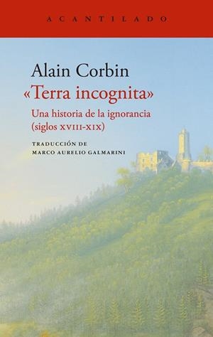 TERRA INCOGNITA | 9788419958020 | CORBIN, ALAIN | Llibreria Online de Vilafranca del Penedès | Comprar llibres en català