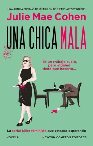 UNA CHICA MALA | 9788410080287 | COHEN, JULIE MAE | Llibreria L'Odissea - Libreria Online de Vilafranca del Penedès - Comprar libros