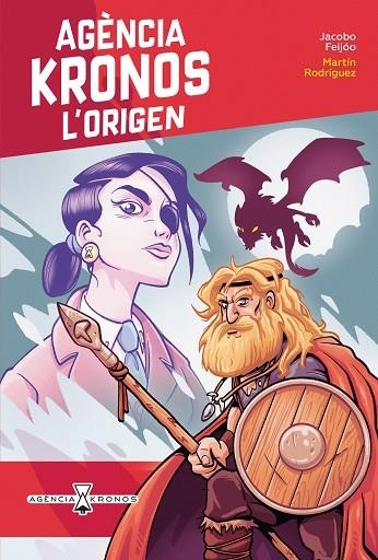 AGÈNCIA KRONOS 8 L'ORIGEN | 9788419659699 | FEIJÓO, JACOBO/RODRÍGUEZ, MARTÍN | Llibreria L'Odissea - Libreria Online de Vilafranca del Penedès - Comprar libros