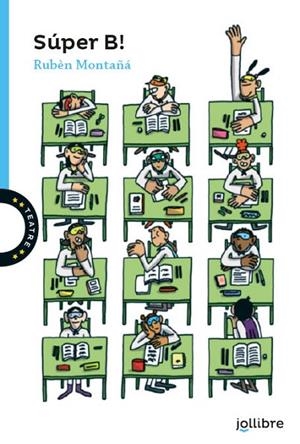 SÚPER B ! | 9788411520638 | MONTAÑÁ ROS, RUBÈN | Llibreria L'Odissea - Libreria Online de Vilafranca del Penedès - Comprar libros