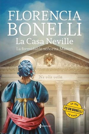 LA CASA NEVILLE LA FORMIDABLE SEÑORITA MANON | 9788408287223 | BONELLI, FLORENCIA | Llibreria L'Odissea - Libreria Online de Vilafranca del Penedès - Comprar libros