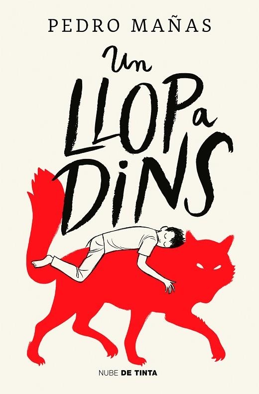 UN LLOP A DINS | 9788418050398 | MAÑAS, PEDRO | Llibreria L'Odissea - Libreria Online de Vilafranca del Penedès - Comprar libros