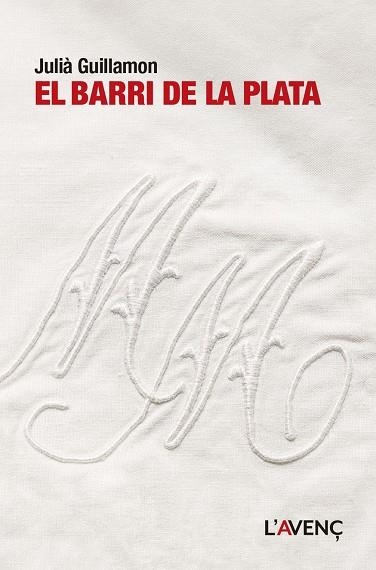 EL BARRI DE LA PLATA | 9788418680465 | GUILLAMON, JULIÀ | Llibreria L'Odissea - Libreria Online de Vilafranca del Penedès - Comprar libros