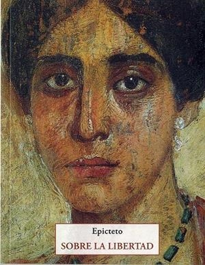 SOBRE LA LIBERTAD | 9788476519943 | EPICTETO | Llibreria L'Odissea - Libreria Online de Vilafranca del Penedès - Comprar libros