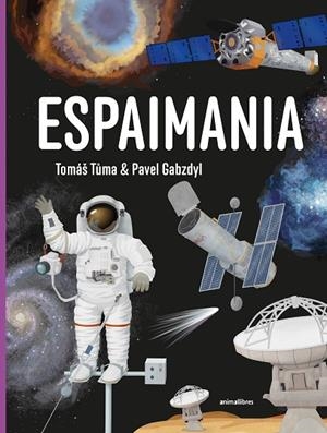 ESPAIMANIA | 9788419659828 | GABZDYL, PAVEL/TUMA, TOMÁŠ | Llibreria L'Odissea - Libreria Online de Vilafranca del Penedès - Comprar libros