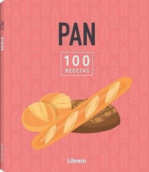 100 RECETAS PAN | 9788411540643 | VV. AA | Llibreria L'Odissea - Libreria Online de Vilafranca del Penedès - Comprar libros