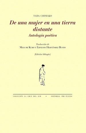 DE UNA MUJER EN UNA TIERRA DISTANTE | 9788419633866 | CHIMAKO, TADA | Llibreria L'Odissea - Libreria Online de Vilafranca del Penedès - Comprar libros