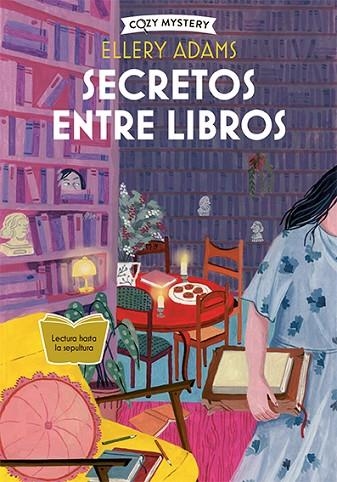 SECRETOS ENTRE LIBROS ( COZY MYSTERY ) | 9788419599605 | ADAMS, ELLERY | Llibreria L'Odissea - Libreria Online de Vilafranca del Penedès - Comprar libros