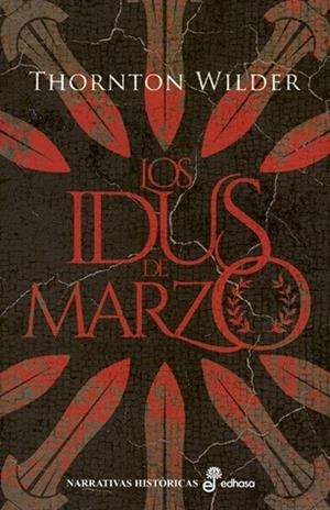LOS IDUS DE MARZO | 9788435064286 | WILDER, THORNTON | Llibreria Online de Vilafranca del Penedès | Comprar llibres en català