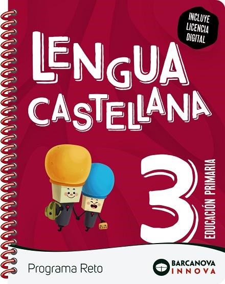 RETO 3 LENGUA CASTELLANA | 9788448956530 | MONTERO, DIEGO/MURILLO, NURIA/TÀPIA, OLÍVIA | Llibreria L'Odissea - Libreria Online de Vilafranca del Penedès - Comprar libros