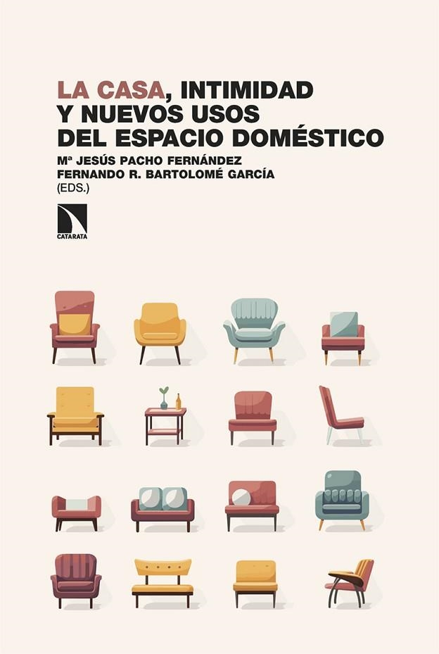LA CASA INTIMIDAD Y NUEVOS USOS DEL ESPACIO DOMÉSTICO | 9788410670624 | BARTOLOME, FERNANDO/PACHO, Mª JESUS | Llibreria L'Odissea - Libreria Online de Vilafranca del Penedès - Comprar libros