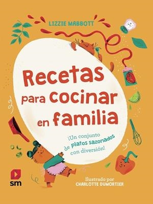 RECETAS PARA COCINAR EN FAMILIA | 9788411821803 | MABBOTT, LIZZIE | Llibreria L'Odissea - Libreria Online de Vilafranca del Penedès - Comprar libros