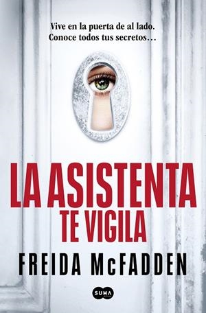 LA ASISTENTA TE VIGILA ( LA ASISTENTA 3 ) | 9788410257184 | MCFADDEN, FREIDA | Llibreria L'Odissea - Libreria Online de Vilafranca del Penedès - Comprar libros