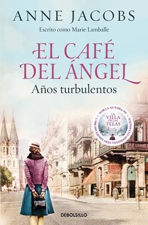 EL CAFÉ DEL ÁNGEL AÑOS TURBULENTOS ( CAFÉ DEL ÁNGEL 2 ) | 9788466375580 | JACOBS, ANNE | Llibreria L'Odissea - Libreria Online de Vilafranca del Penedès - Comprar libros