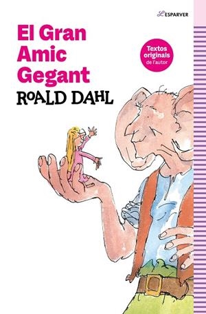 EL GRAN AMIC GEGANT | 9788419507945 | DAHL, ROALD | Llibreria L'Odissea - Libreria Online de Vilafranca del Penedès - Comprar libros