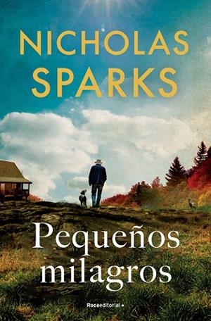PEQUEÑOS MILAGROS | 9788419743862 | SPARKS, NICHOLAS | Llibreria L'Odissea - Libreria Online de Vilafranca del Penedès - Comprar libros