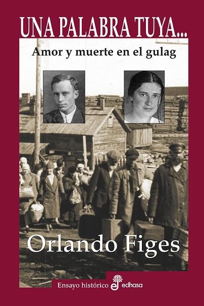 UNA PALABRA TUYA... | 9788435025737 | FIGES, ORLANDO | Llibreria L'Odissea - Libreria Online de Vilafranca del Penedès - Comprar libros