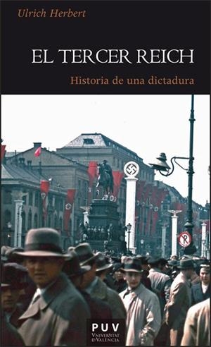 EL TERCER REICH | 9788411183628 | HERBERT, ULRICH | Llibreria L'Odissea - Libreria Online de Vilafranca del Penedès - Comprar libros