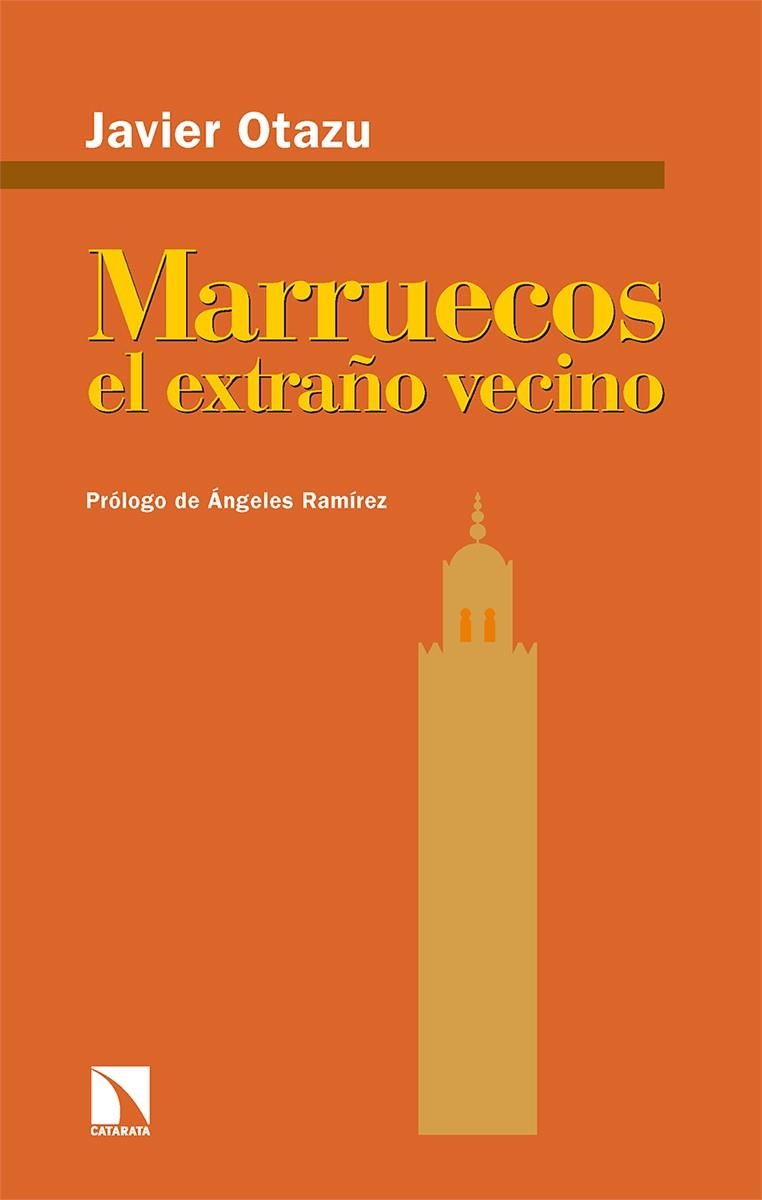 MARRUECOS EL EXTRAÑO VECINO | 9788413524634 | OTAZU, JAVIER | Llibreria L'Odissea - Libreria Online de Vilafranca del Penedès - Comprar libros