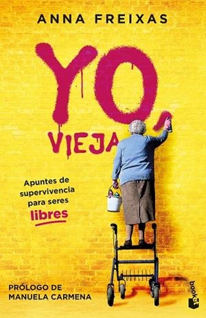YO VIEJA | 9788408269489 | FREIXAS, ANNA | Llibreria L'Odissea - Libreria Online de Vilafranca del Penedès - Comprar libros