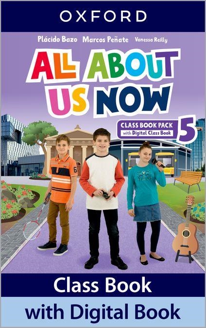 ALL ABOUT US NOW 5. CLASS BOOK | 9780194074988 | BAZO, PLÁCIDO/PEÑATE, MARCOS/REILLY, VANESSA | Llibreria L'Odissea - Libreria Online de Vilafranca del Penedès - Comprar libros