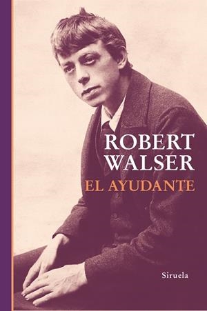 EL AYUDANTE | 9788410183728 | WALSER, ROBERT | Llibreria L'Odissea - Libreria Online de Vilafranca del Penedès - Comprar libros
