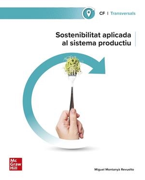 SOSTENIBILITAT APLICADA AL SISTEMA PRODUCTIU | 9788448642723 | MONTANYA REVUEL | Llibreria L'Odissea - Libreria Online de Vilafranca del Penedès - Comprar libros