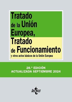 TRATADO DE LA UNIÓN EUROPEA TRATADO DE FUNCIONAMIENTO | 9788430990887 | EDITORIAL TECNOS | Llibreria Online de Vilafranca del Penedès | Comprar llibres en català