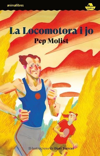 LA LOCOMOTORA I JO | 9788410302013 | MOLIST, PEP | Llibreria L'Odissea - Libreria Online de Vilafranca del Penedès - Comprar libros