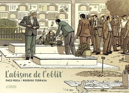 L'ABISME DE L'OBLIT | 9788419670786 | ROCA, PACO/TERRASA, RODRIGO | Llibreria L'Odissea - Libreria Online de Vilafranca del Penedès - Comprar libros
